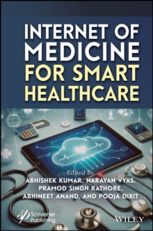 Internet of Medicine for Smart Healthcare