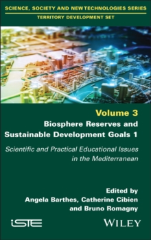 Biosphere Reserves and Sustainable Development Goals 1 : Scientific and Practical Educational Issues in the Mediterranean