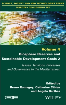 Biosphere Reserves and Sustainable Development Goals 2 : Issues, Tensions, Processes and Governance in the Mediterranean