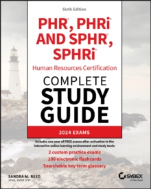 PHR, PHRi and SPHR, SPHRi Human Resources Certification Complete Study Guide : 2024 Exams