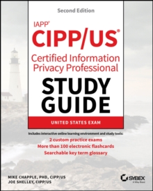 IAPP CIPP / US Certified Information Privacy Professional Study Guide