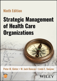 Strategic Management of Health Care Organizations