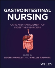 Gastrointestinal Nursing : Care and Management of Digestive Disorders