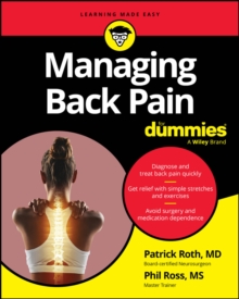 Managing Back Pain For Dummies