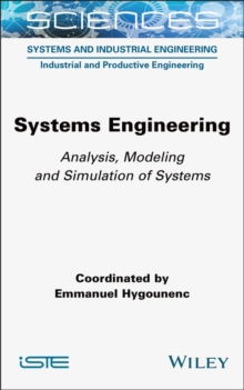 Systems Engineering : Analysis, Modeling and Simulation of Systems