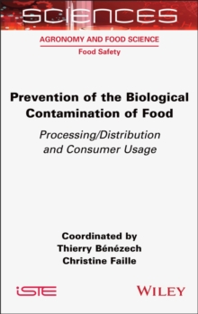 Prevention of the Biological Contamination of Food : Processing/Distribution and Consumer Usage