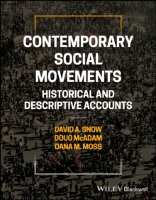Contemporary Social Movements : Historical and Descriptive Accounts