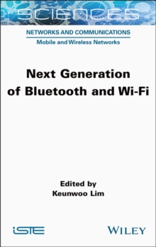 Next Generation of Bluetooth and Wi-Fi