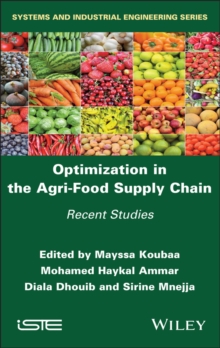 Optimization in the Agri-Food Supply Chain : Recent Studies