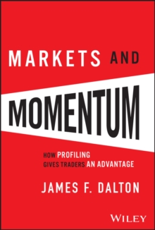 Wiley Markets And Momentum , How Profiling Gives Traders An Advantage