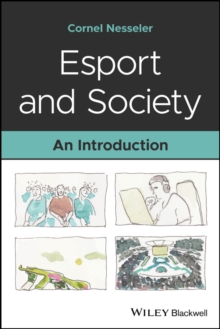 Esport and Society : An Introduction