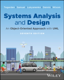 Systems Analysis and Design : An Object-Oriented Approach with UML