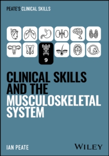 Clinical Skills and the Musculoskeletal System