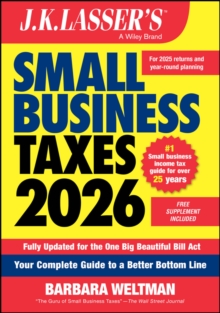 J.K. Lasser's Small Business Taxes 2026 : Your Complete Guide to a Better Bottom Line