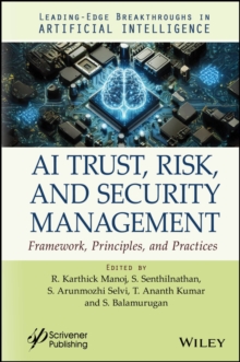 AI Trust, Risk, and Security Management : Framework, Principles, and Practices