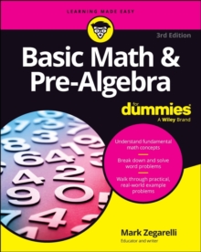 Basic Math & Pre-Algebra For Dummies