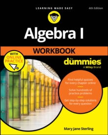 Algebra I Workbook For Dummies With Online Practice Mary Jane (Bradley University, Peoria, Il) Sterling