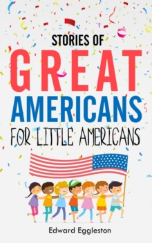 Stories of Great Americans for Little Americans