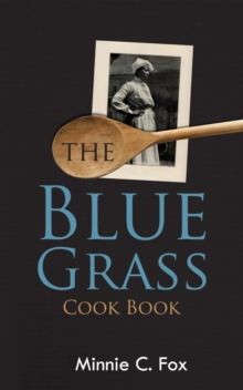 The Blue Grass Cook Book