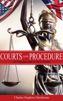 Courts and Procedure in England and in New Jersey