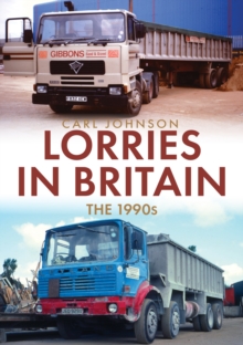 Lorries in Britain: The 1990s