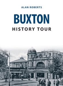 Buxton History Tour