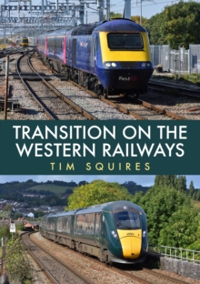 Transition on the Western Railways : HST to IET