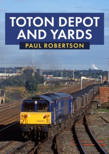 Toton Depot and Yards