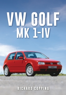 Amberley Publishing Vw Golf , Mk 1-Iv