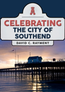 Celebrating the City of Southend