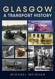 Glasgow: A Transport History