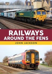 Railways Around the Fens