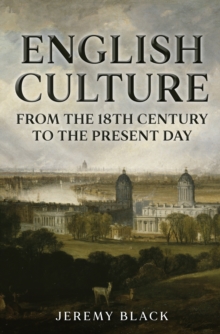 English Culture : From the 18th Century to the Present Day