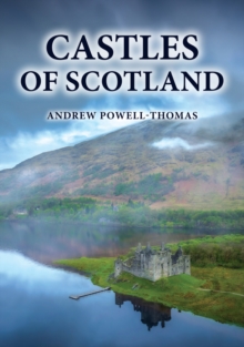 Amberley Publishing Castles Of Scotland