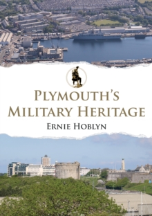 Plymouth's Military Heritage