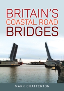 Britain's Coastal Road Bridges