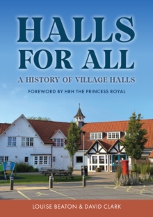 Halls for All : A History of Village Halls