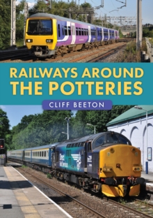 Railways Around the Potteries