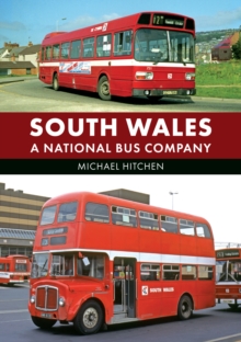 South Wales: A National Bus Company
