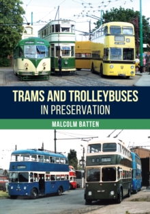 Trams and Trolleybuses in Preservation