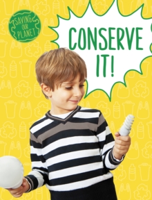 Conserve It!