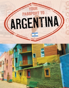 Your Passport to Argentina