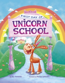 First Day of Unicorn School