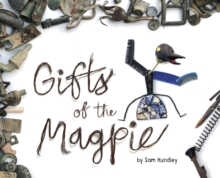 Gifts of the Magpie