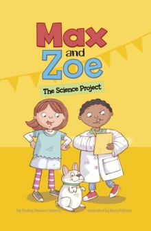 Max and Zoe: The Science Project