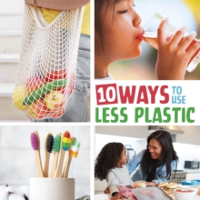 10 Ways to Use Less Plastic