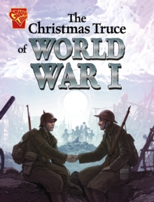 The Christmas Truce of World War I