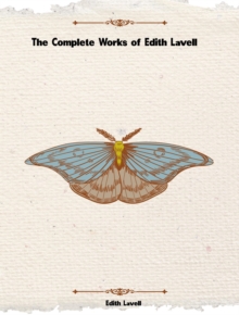 The Complete Works of Edith Lavell