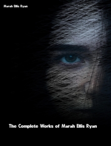 The Complete Works of Marah Ellis Ryan