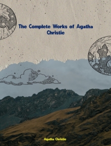 The Complete Works of Agatha Christie